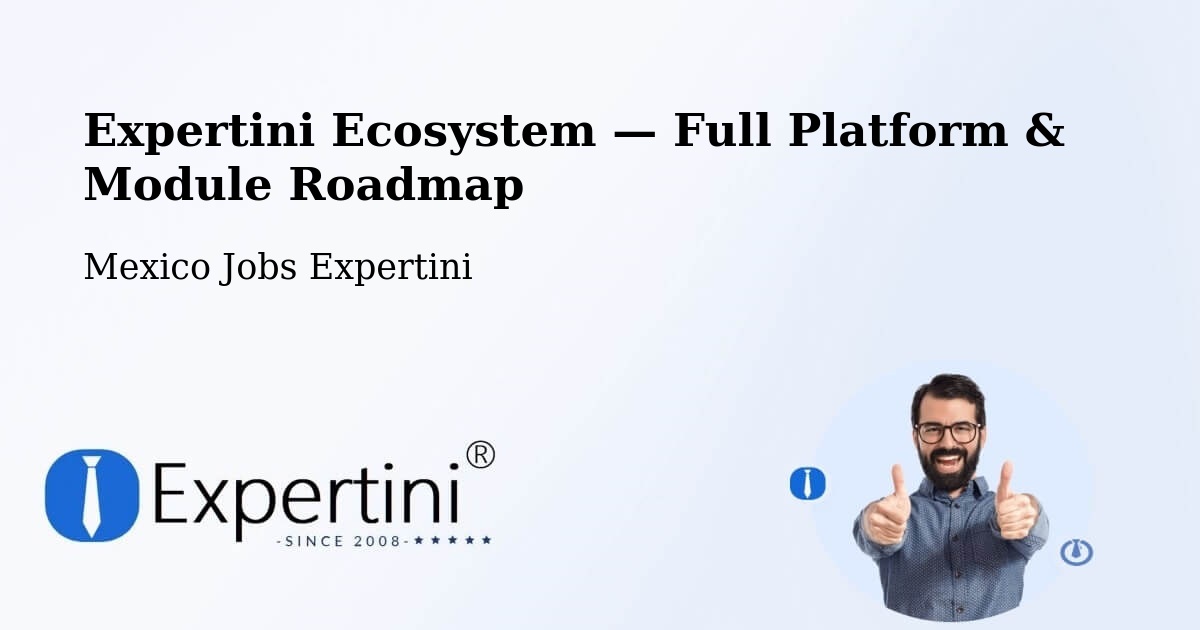 Expertini Ecosystem — Full Platform & Module Roadmap – Malinalco