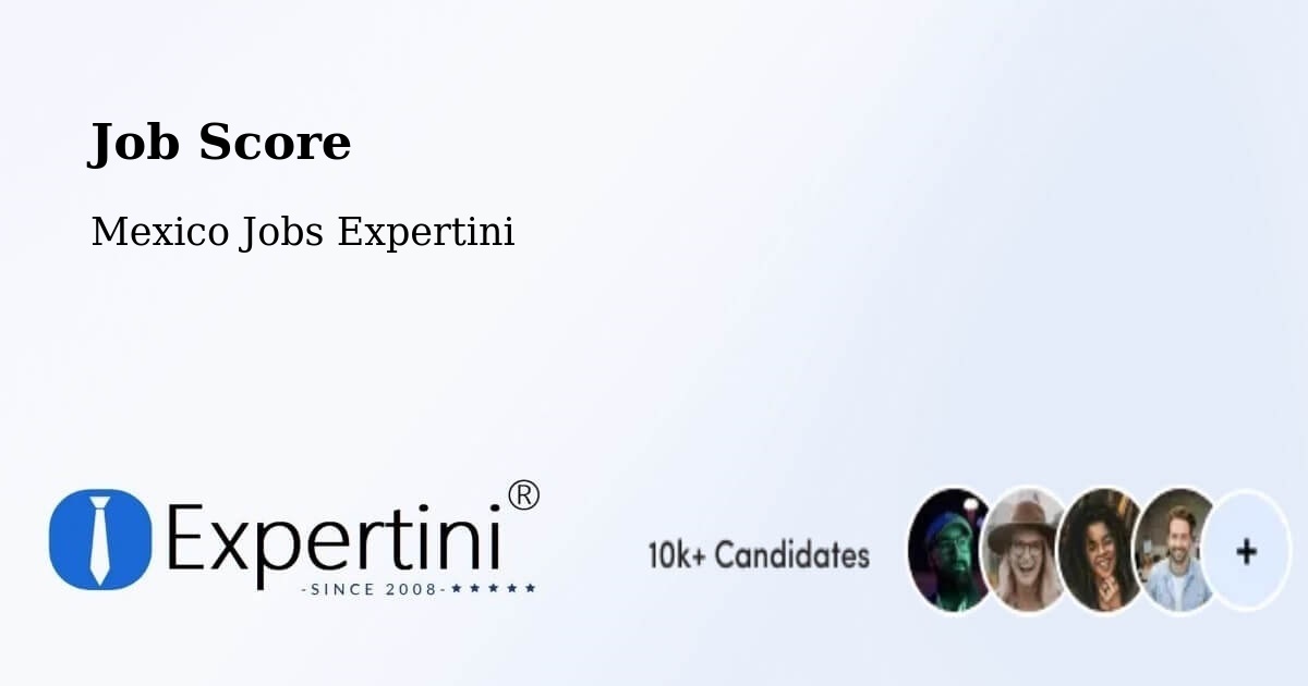 Job Score & Job Description Score Tool – Malinalco - Mexico Jobs Expertini