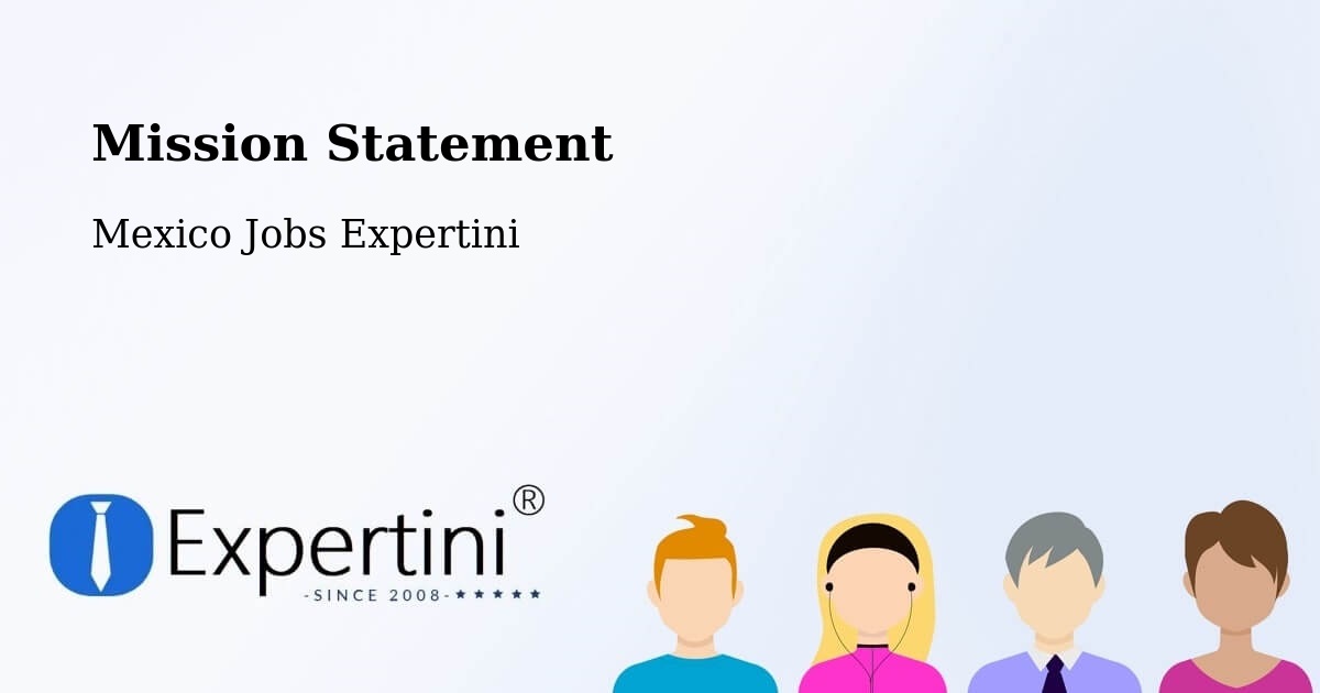 Corporate Mission – Malinalco - Mexico Jobs Expertini